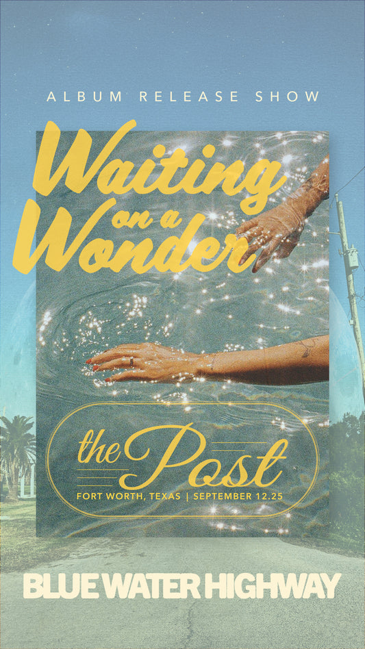 Waiting on a Wonder Album Release Poster - The Post