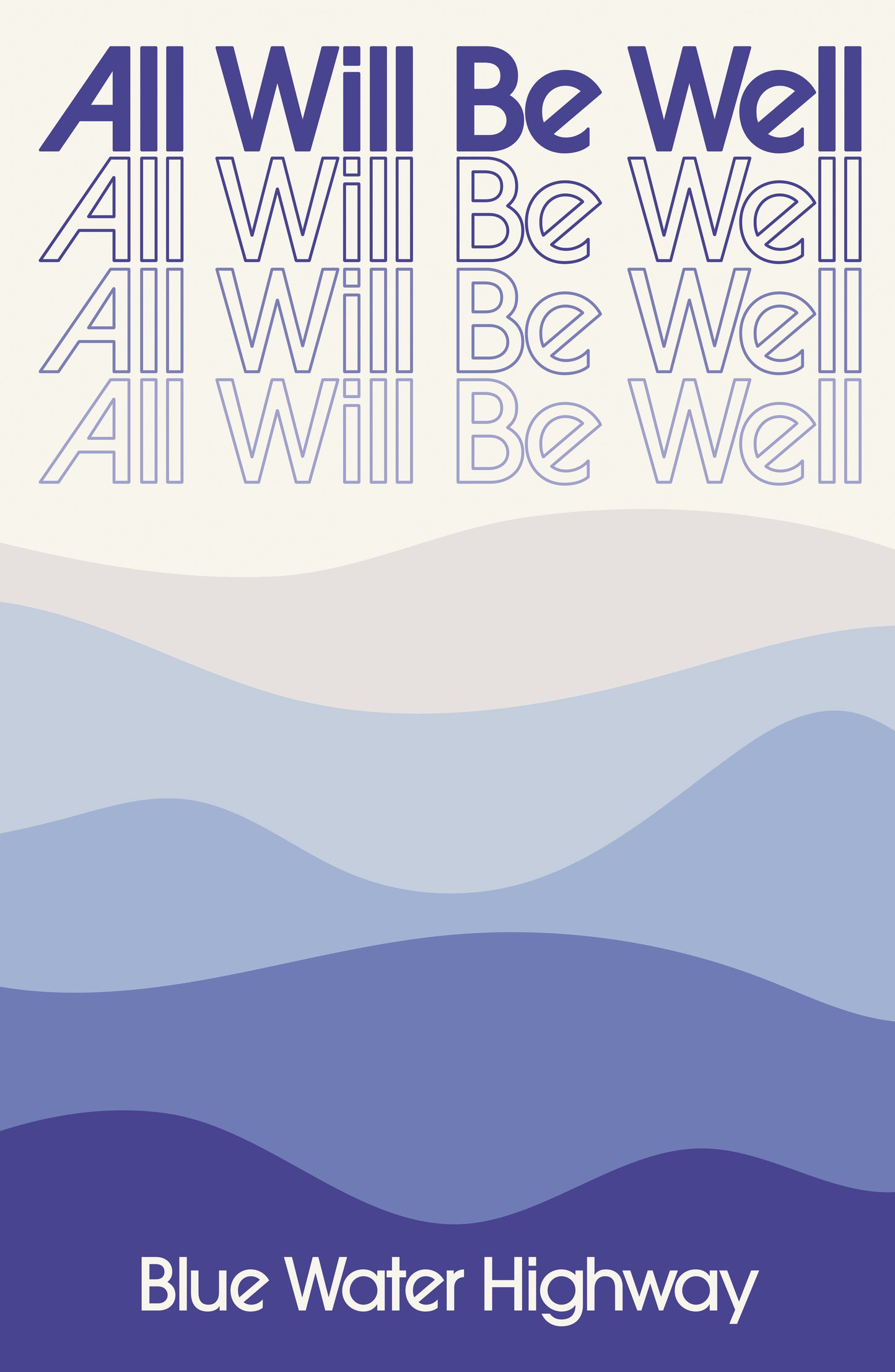 All Will Be Well Poster