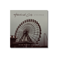Heartbreak City Stripped CD